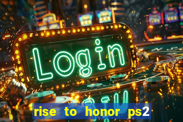 rise to honor ps2 iso pt br